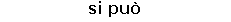 si pu